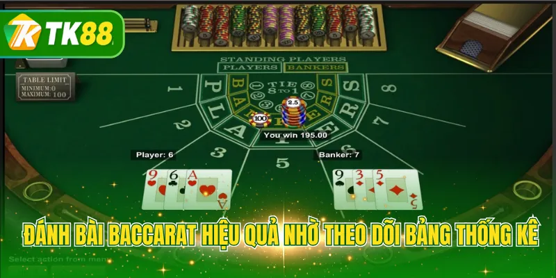 Đánh bài Baccarat hiệu quả nhờ theo dõi bảng thống kê