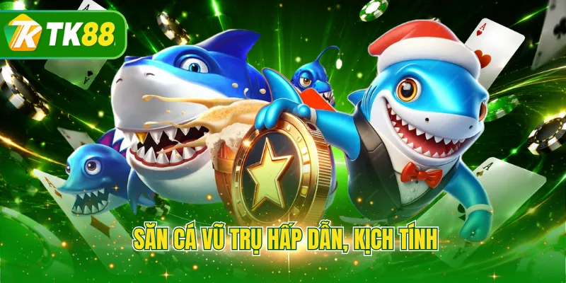 Săn cá vũ trụ hấp dẫn, kịch tính